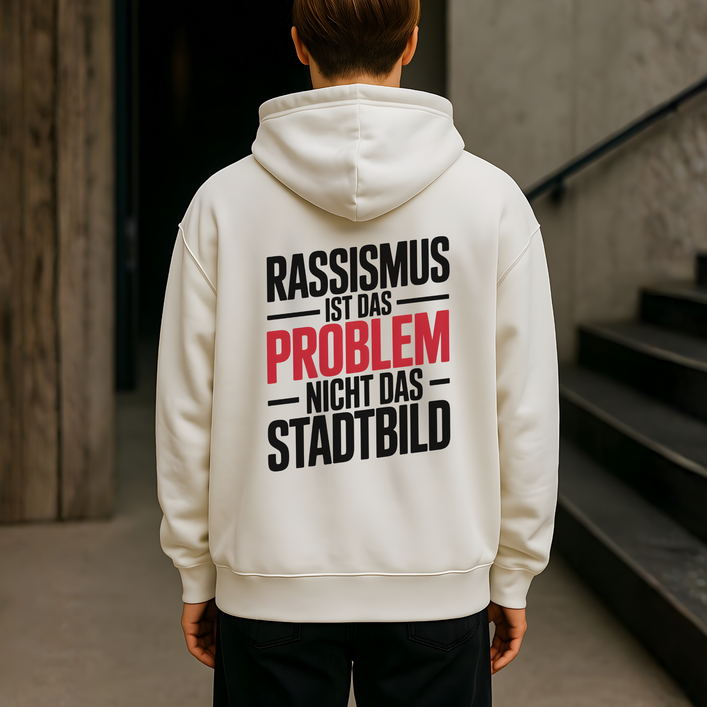 Rassismus ist das Problem, nicht das Stadtbild - Oversized Hoodie